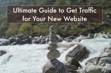 surefire ways to Get targeted Traffic for New Website